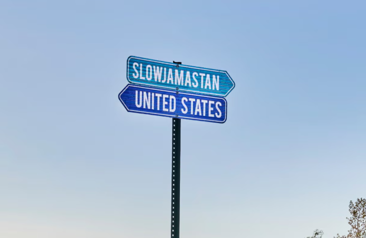 Slowjamastan sign board